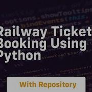 Railway Ticket Booking Using Python