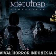 NEW Game Horror Indonesia Misguided Remastered Mobile Android Gameplay