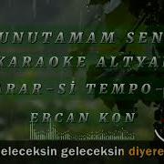 UNUTAMAM SENİ KARAOKE KARAR Sİ TEMPO 73