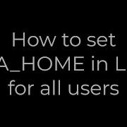 Java How To Set JAVA HOME In Linux For All Users 5solution