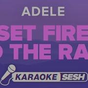 Adele Set Fire To The Rain Karaoke