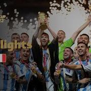 THE GREATEST FINAL EVER Argentina V France FIFA World Cup Qatar 2022 Highlights