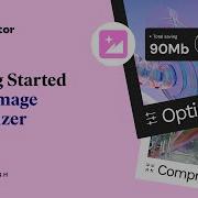 Getting Started With Image Optimizer Walkthrough