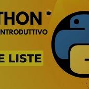 13 LISTS BASIC PYTHON COURSE ITALIAN TUTORIAL PROGRAMMING IN PYTHON