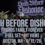 Death Before Dishonor Live Full Set Pit View Big Night Live Boston MA 4 12 26