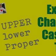 Excel Two Ways To Change The Case Of Text Functions And Power Query
