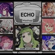CrusherP ECHO Vocaloid Utaite Hololive Mashup