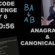 LeetCode Challenge Day 6 Anagrams And Canonical Form