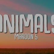 Maroon 5 Animals Lyrics