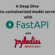 A Deep Dive Into Containerized Model Serving With FastAPI