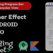 How To Implement Shimmer Effect In Android Studio Kotlin
