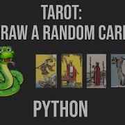 Choosing A Random Tarot Card Programming With Python