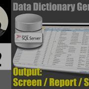 MSSQL Data Dictionary Generator Output Screens Exports Reports And Scripts
