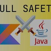 Kotlin Vs Java Null Safety