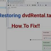 How To Fix Restore Error In Pgadmin 4 Dvdrental Tar Postgresql