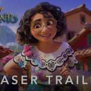 Disney S Encanto Teaser Trailer