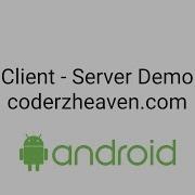 Android Demo Client Server Applications In Android Coderzheaven Com