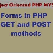 PHP MYSQLi TUTORIAL 16 FORMS GET And POST Method