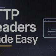 HTTP Headers Explained Without The Confusing Jargon