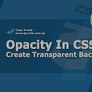 Opacity In CSS Transparent Background CSS Session 9 Tutor Pratik
