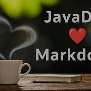 JavaDoc Hits The Markdown On Comments Inside Java Newscast 68