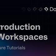 Introduction To Workspaces