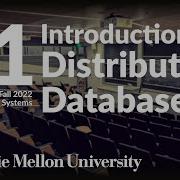 21 Introduction To Distributed Databases CMU Intro To Database Systems Fall 2022