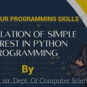 P03 Simple Interest Calculation In Python Programming