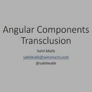 11 Learn Angular Components Transclusion