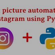 Post A Picture Automatically On Instagram Using Python