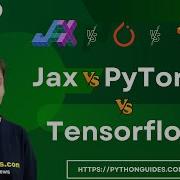 Jax Vs PyTorch Vs Tensorflow Deep Learning Frameworks Key Differences 2022