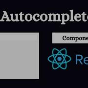 Learn React By Building An Autocomplete Component React JS For Beginners