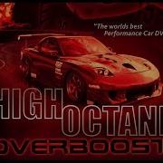 High Octane Overboost FULL HD
