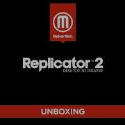 MakerBot Support Replicator 2 Unboxing