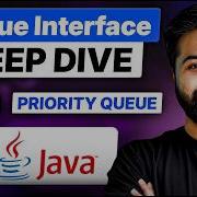 Java Queue Interface Deep Dive PriorityQueue Heap Explained Java Full Course 35