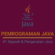 DASAR PEMROGRAMAN JAVA 1 SEJARAH JAVA Dan PENGENALAN