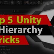 Top 5 Unity Hierarchy Window Tricks