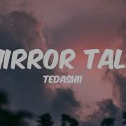Tedashii Mirror Talk Lyrics