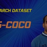 Research Dataset Info MS COCO