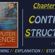 Control Structure 12th Computer Science Chapter 6 Explained In Tamil Start To Study