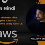AWS Tutorials 55 How To Use AWS CLI AWS Configure How To Create AWS Instance Using CLI AWS
