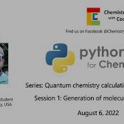 Quantum Chemistry Calculations With Python S1 Molecular Input For DFT Calculations With RDkit