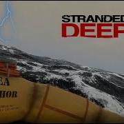 Stranded Deep The Story Of A Survivor Gameplay Trailer