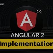Angular 2 Implementation Angular 2 Training Tutorialspoint