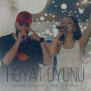 Orkhan Zeynalli X Nargis Majidli Həyat Oyunu Rəsmi Musiqi Videosu