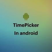 TimePicker In Android Kotlin 035 TimePicker Kotlin 2021