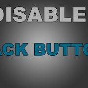 DISABLE BACK BUTTON
