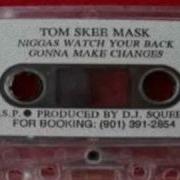 Tom Skee Mask Niggas Watch Your Back 1994