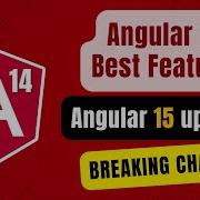 Angular 14 New Features Angular 15 Updates The Big Breaking Changes Coming