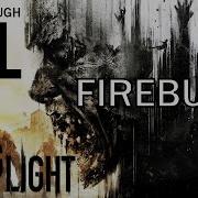 Dying Light Firebug Walkthrough 21